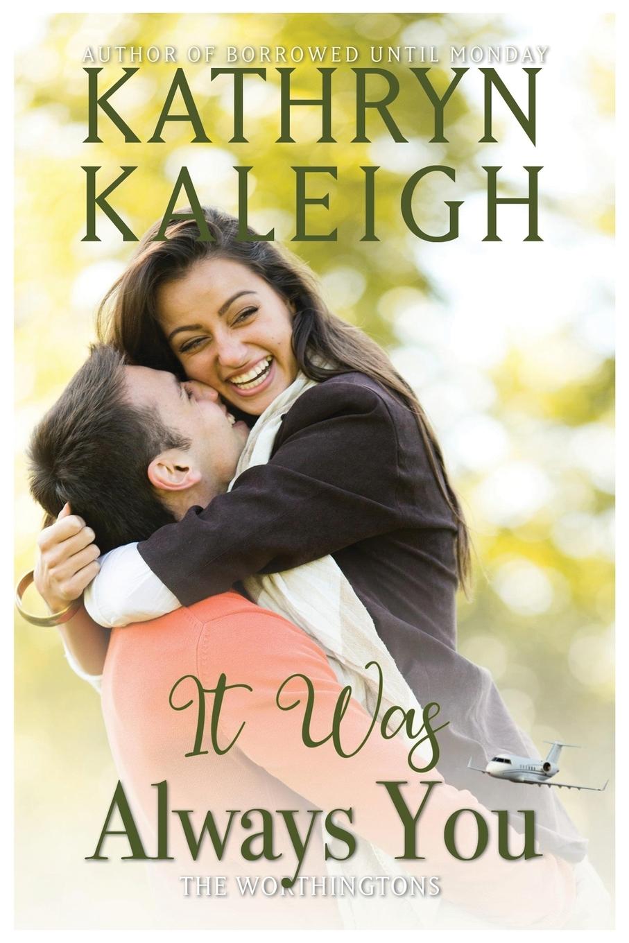Buch It was Always You Kathryn Kaleigh