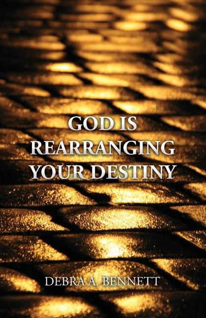 Buch God Is Rearranging Your Destiny 