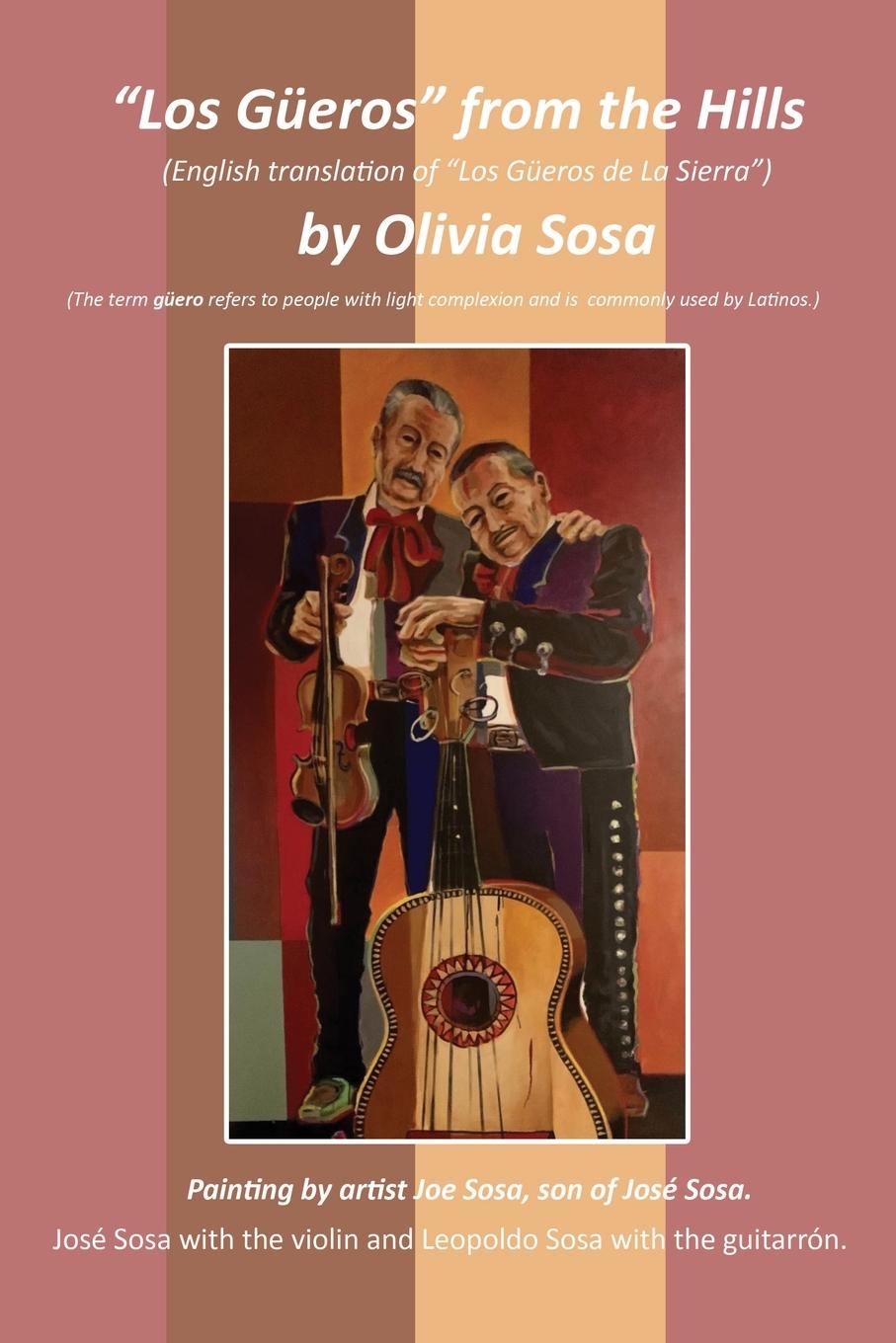 Buch "Los Güeros" from the Hills Olivia Sosa