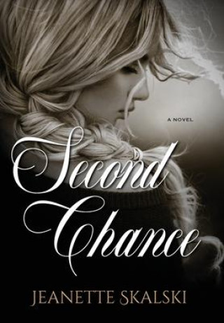 Knjiga Second Chance Jeanette Skalski