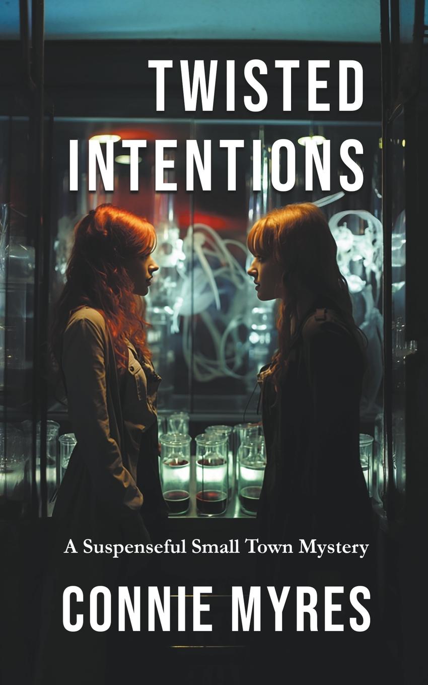Book Twisted Intentions Connie Myres