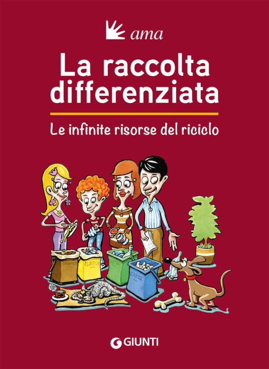 Knjiga raccolta differenziata. Le infinite risorse del riciclo 