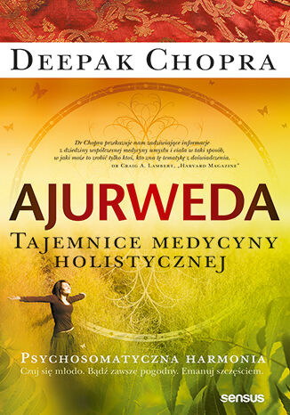 Kniha Ajurweda. Tajemnice medycyny holistycznej Deepak Chopra