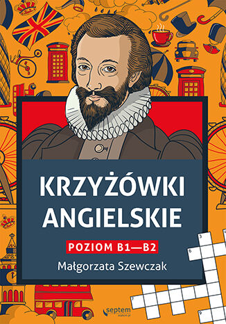 Könyv Krzyżówki angielskie. Poziom B1- B2 Małgorzata Szewczak