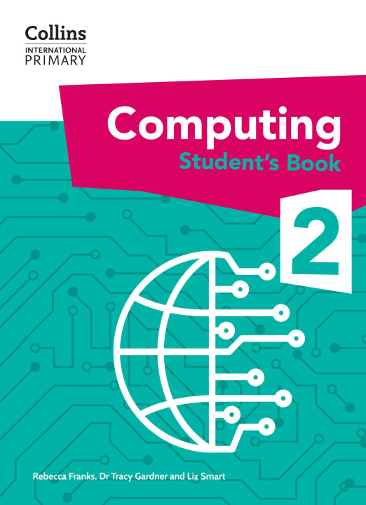 Knjiga International Primary Computing Student's Book: Stage 2 Dr Tracy Gardner