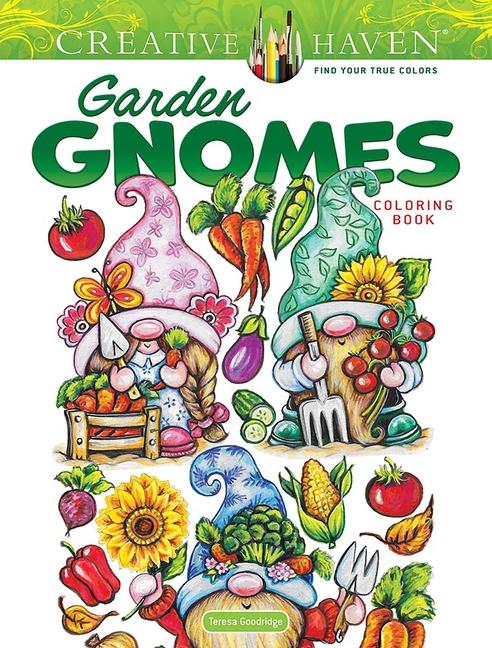 Könyv Creative Haven Garden Gnomes Coloring Book Teresa Goodridge