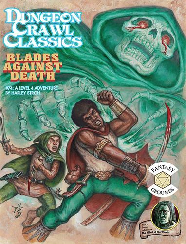 Könyv Dungeon Crawl Classics #74: Blades Against Death Harley Stroh