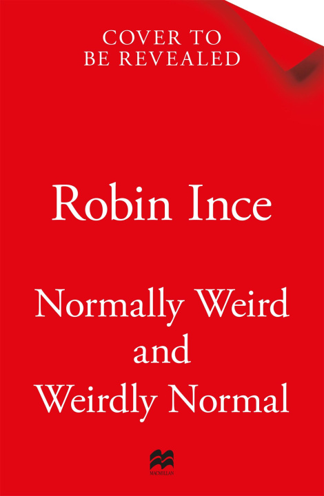 Kniha Normally Weird and Weirdly Normal Robin Ince