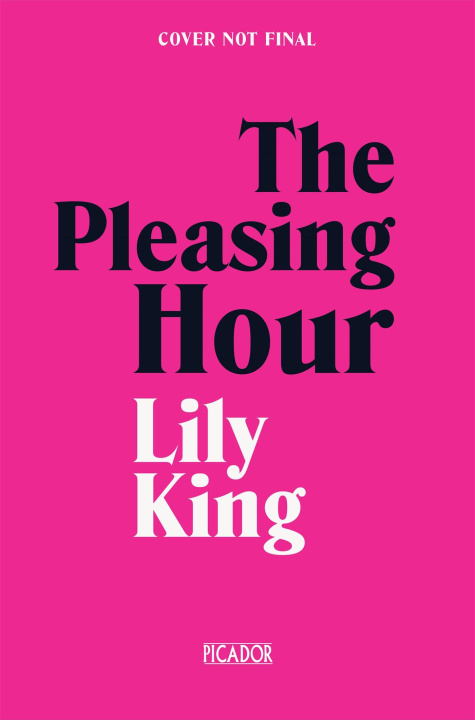Книга Pleasing Hour Lily King