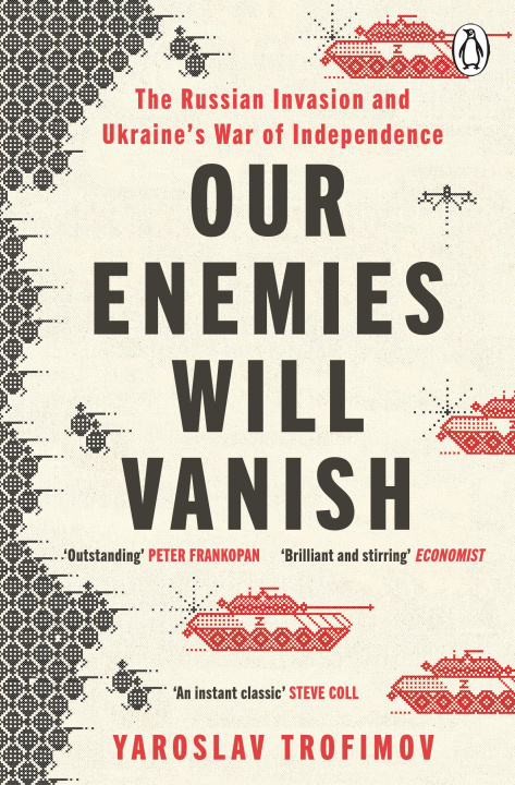 Buch Our Enemies will Vanish Yaroslav Trofimov