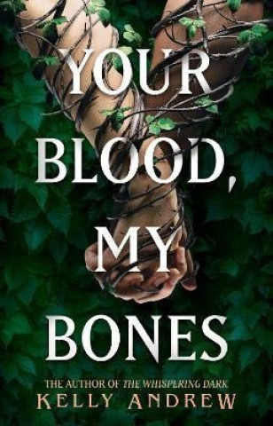 Book Your Blood, My Bones Kelly Andrew