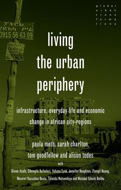 Książka Living the Urban Periphery Paula Meth