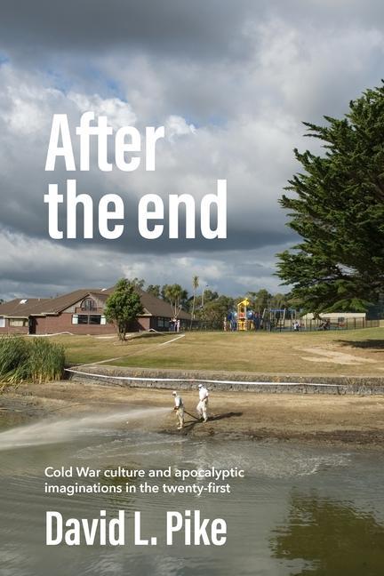 Knjiga After the End David L. Pike