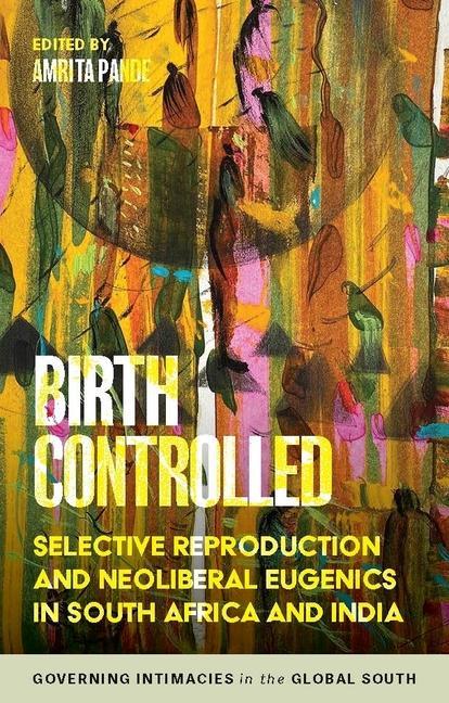 Knjiga Birth Controlled Amrita Pande