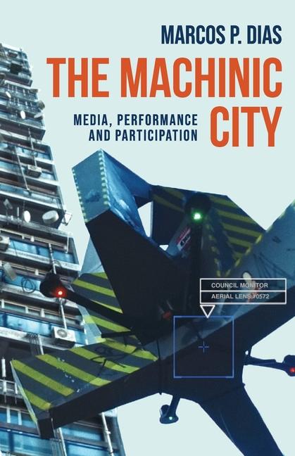 Buch Machinic City Marcos P. Dias