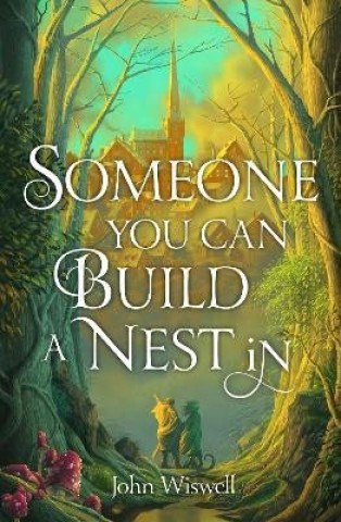 Book Someone You Can Build a Nest in John Wiswell