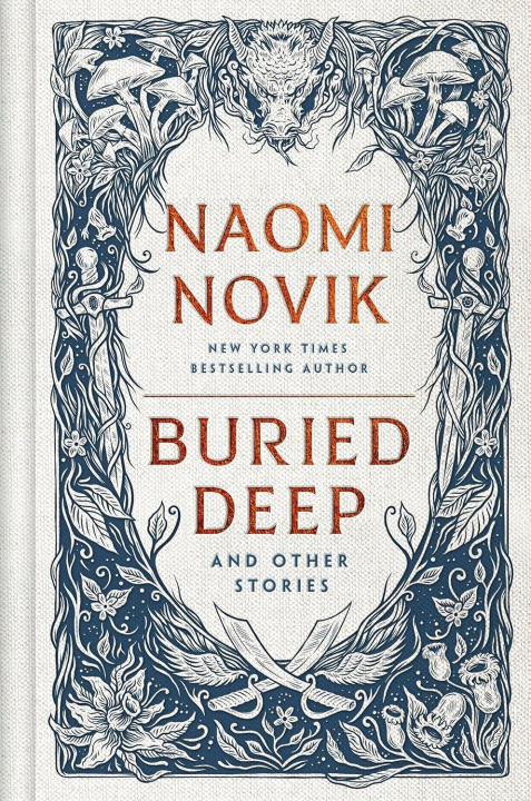 Carte Buried Deep and Other Stories Naomi Novik