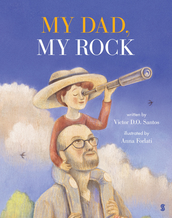 Libro My Dad, My Rock Victor D. O. Santos