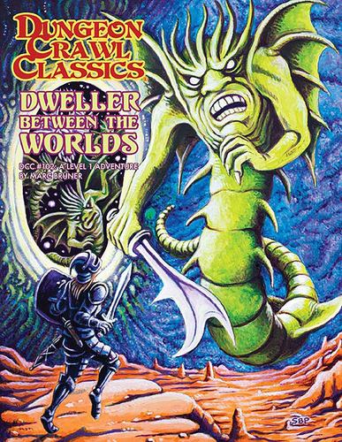 Könyv Dungeon Crawl Classics #102: Dweller Between the Worlds Marc Bruner