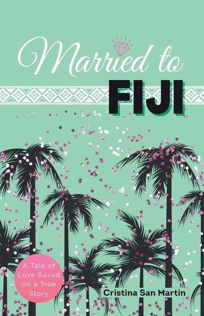 Książka Married to Fiji Claudette Chant