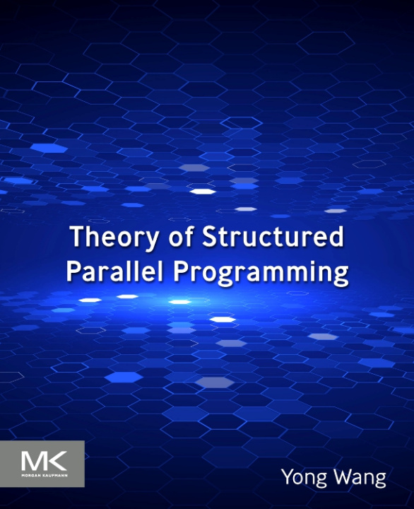 Libro Theory of Structured Parallel Programming Yong Wang