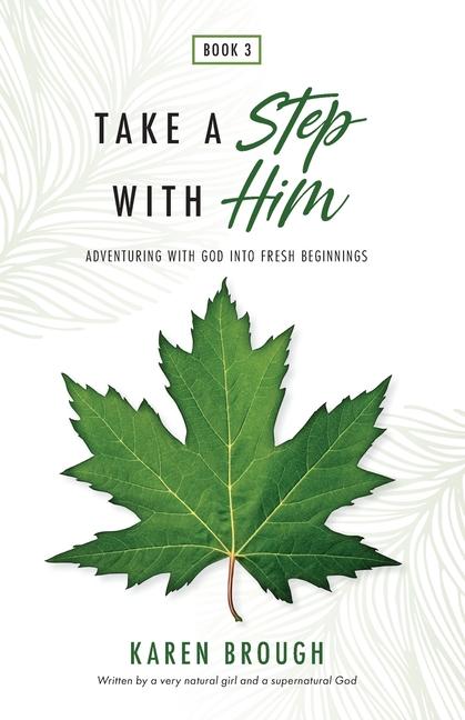 Kniha Take a Step with Him Karen Brough