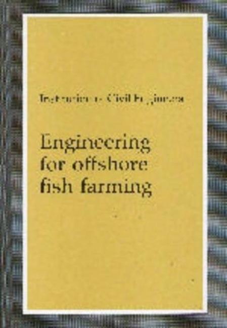 Knjiga Engineering for Offshore Fish Farming I Institute