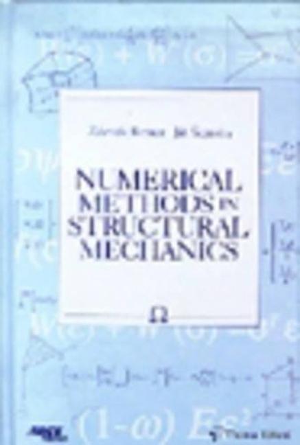 Knjiga Numerical Methods in Structural Mechanics Z Bittnar