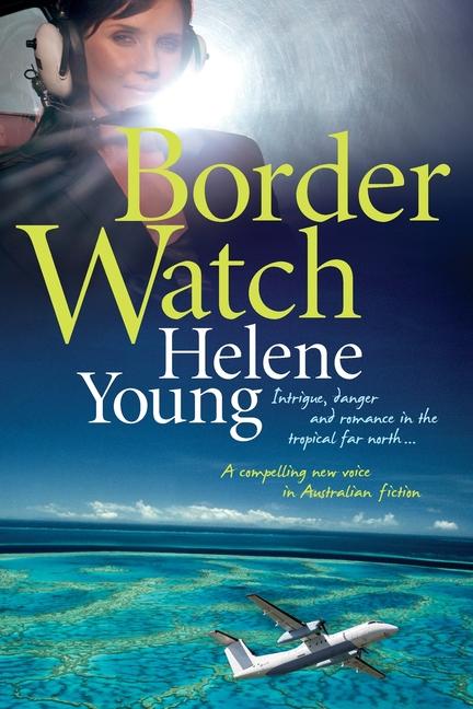Knjiga Border Watch Helene Young