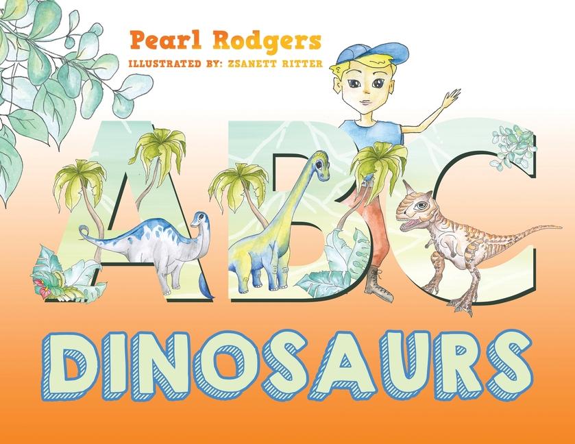 Kniha ABC Dinosaurs Zsanett Ritter
