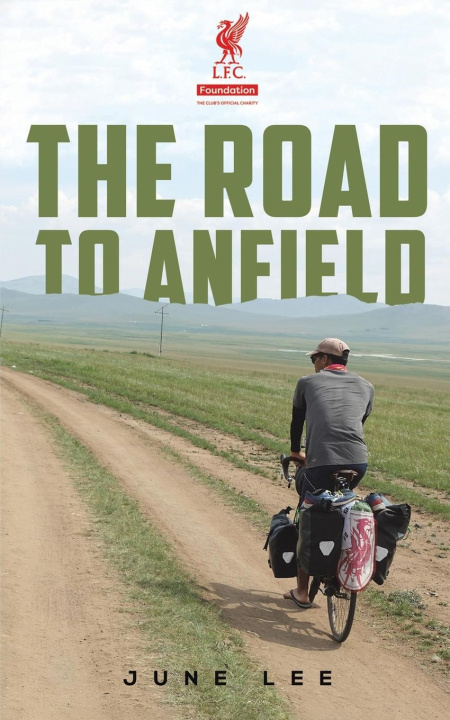 Knjiga The Road to Anfield June Lee