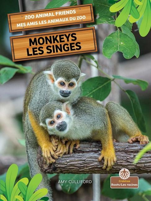 Knjiga Monkeys (Les Singes) Bilingual Eng/Fre Annie Evearts