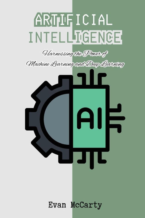 Knjiga Artificial  Intelligence Evan McCarty