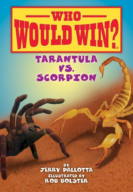Knjiga Tarantula vs. Scorpion Rob Bolster