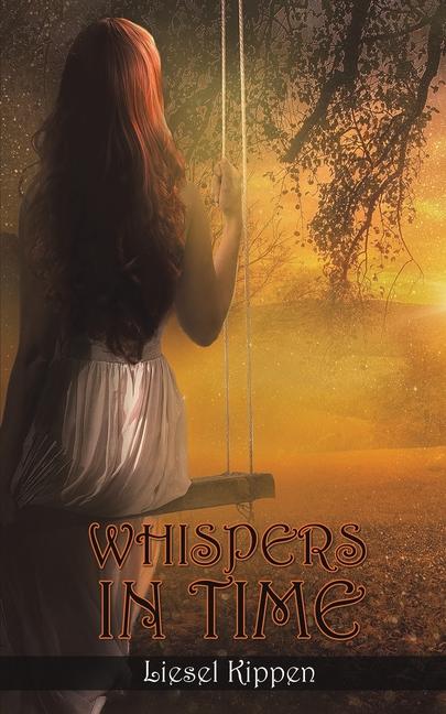 Knjiga Whispers in Time Liesel Kippen
