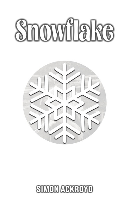 Knjiga Snowflake Simon Ackroyd