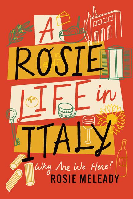 Kniha A Rosie Life in Italy 