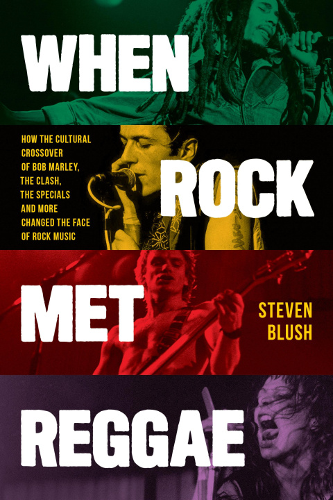 Boek When Rock Met Reggae Blush