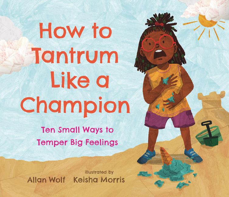 Książka How to Tantrum Like a Champion Keisha Morris