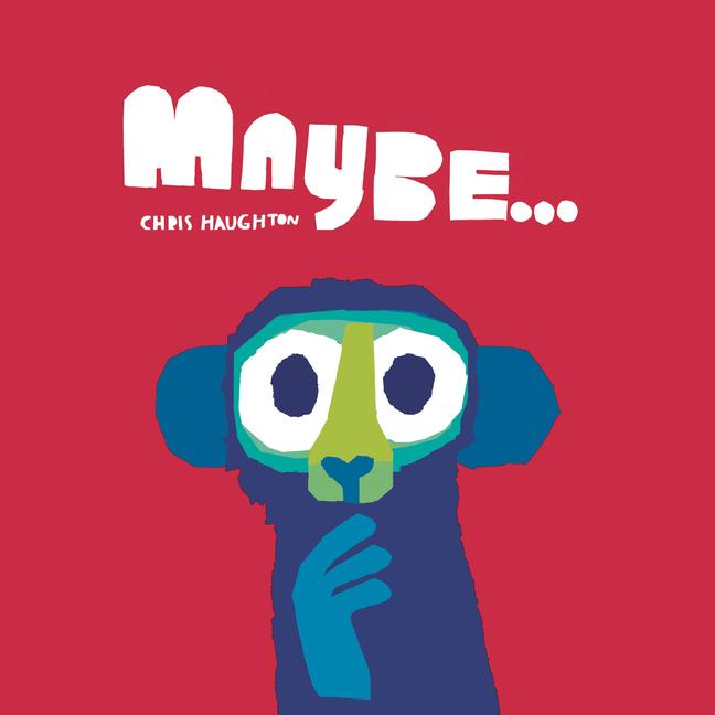 Libro Maybe... Chris Haughton