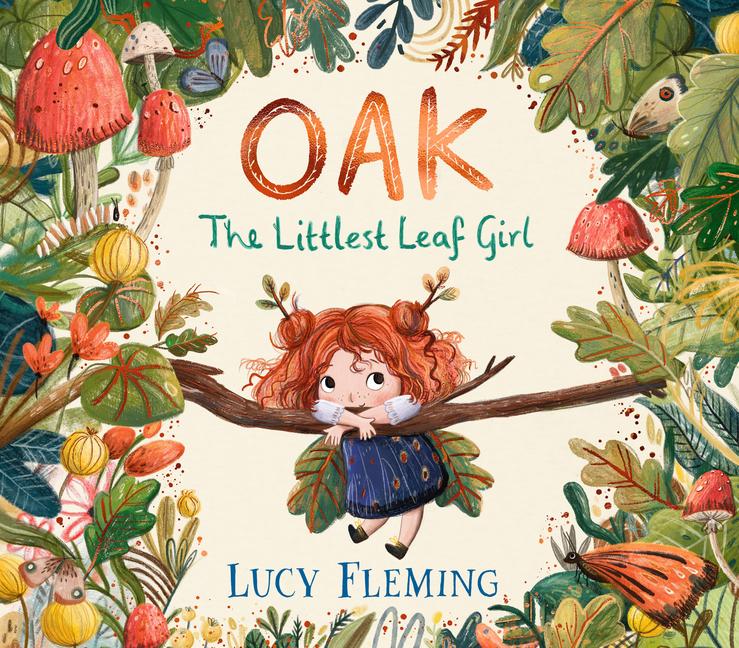 Book Oak: The Littlest Leaf Girl Lucy Fleming