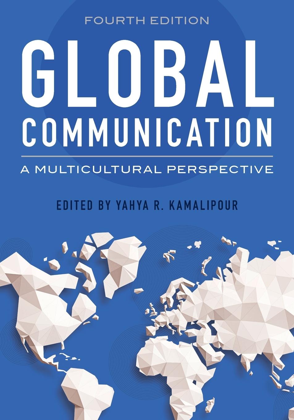 Knjiga Global Communication Yahya R. Kamalipour