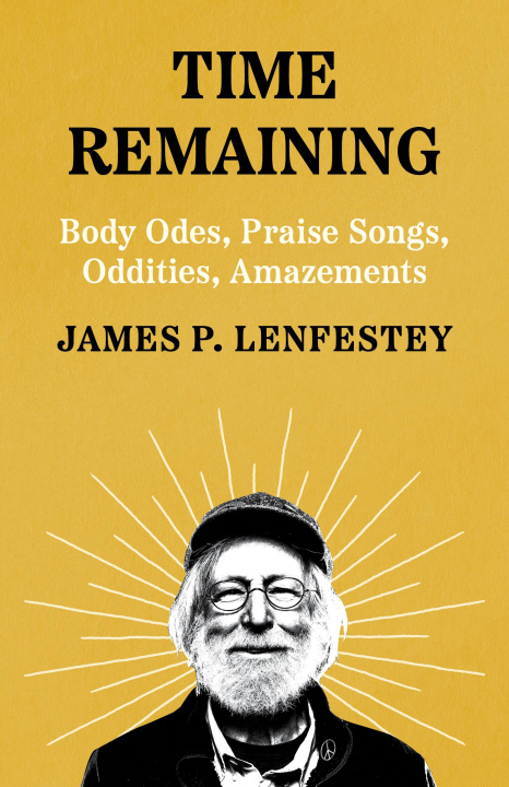 Knjiga Time Remaining James P. Lenfestey