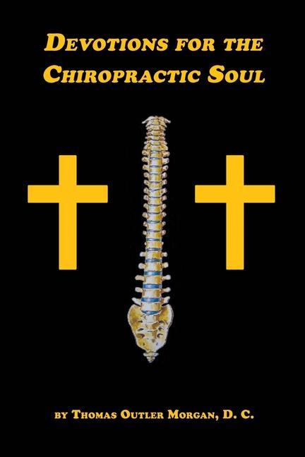 Buch Devotions for the Chiropractic Soul 