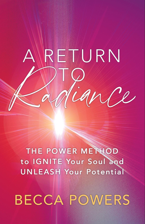 Knjiga A Return to Radiance Becca Powers