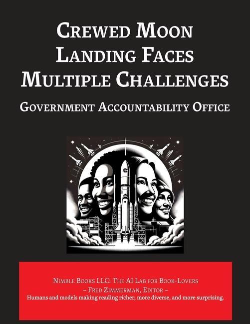 Knjiga Crewed Moon Landing Faces Multiple Challenges Fred Zimmerman