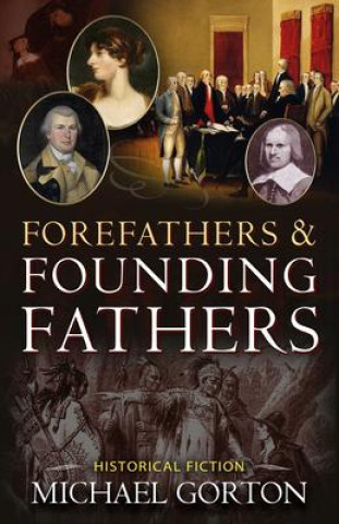 Kniha Forefathers & Founding Fathers 