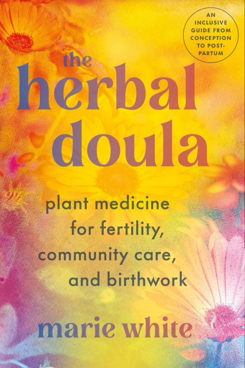 Książka The Herbal Doula 