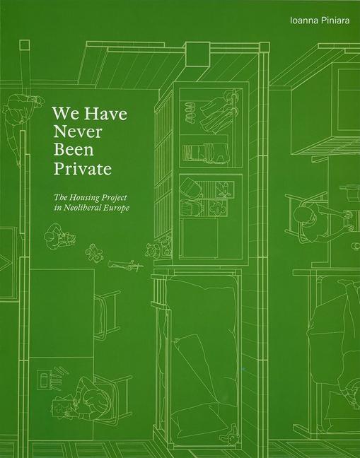 Książka We Have Never Been Private Ioanna Piniara