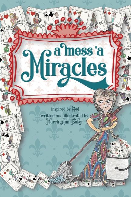 Knjiga A Mess 'a Miracles March Ann Baker